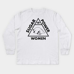 Sugar, Power, Women Kids Long Sleeve T-Shirt